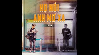 Họ Nói Anh Mơ Xa - Thien ft Dr.D [ OFFICIAL VIDEO LYRICS ]