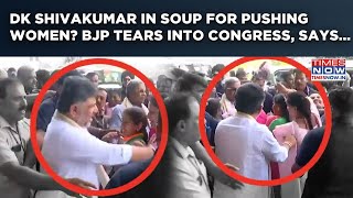 BJP Accuses DK Shivakumar Of Pushing Women | Deputy CM's Video From Congress Event Sparks Debate