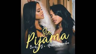 Becky G - Sin Pijama (Audio Only)