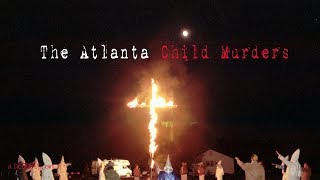 The Atlanta Child Murders (New Documentary)