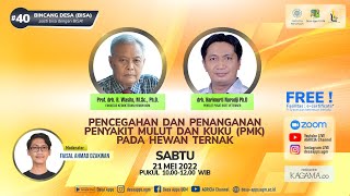 Bincang Desa (BISA) #40: PENCEGAHAN DAN PENANGANAN PENYAKIT MULUT DAN KUKU (PMK) PADA HEWAN TERNAK