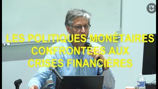 Les politiques monétaires confrontées aux crises financières