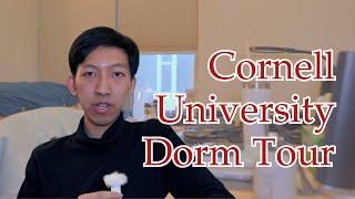 Cornell University Dorm Tour 2025