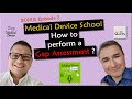 How to make a Gap Assessment for your Medical Devices? (Medical Device School)