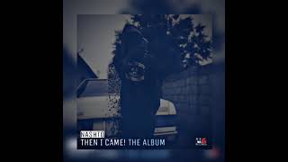 Nashto _ imali _ Then I came ! the album