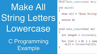 Make All String Letters Lowercase | C Programming Example