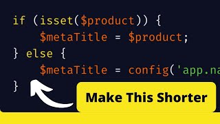 PHP: If-Isset-Else with Shorter Operators