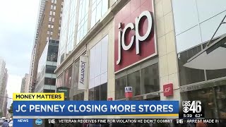 Money Matters 3/1: JC Penney is closing more stores