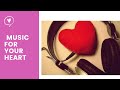 MUSIC FOR YOUR HEART NO CPR l MUSIC