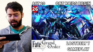 [FGO] Lostbelt 7 Gameplay ORT RAIDS (Part 26) | ACT 20