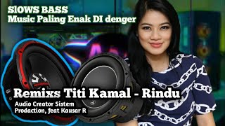 Remixs Titi Kamal - Rindu Semalam 2022 Perform by   #AudioCreatorSistemツ