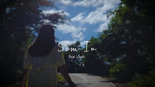 SEM IN || Official Music Video || Rosni Khaute