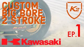 Kawasaki KX500 Custom Big Bore 2 Stroke Ep. 1