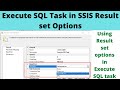 117 Execute SQL Task in SSIS result set