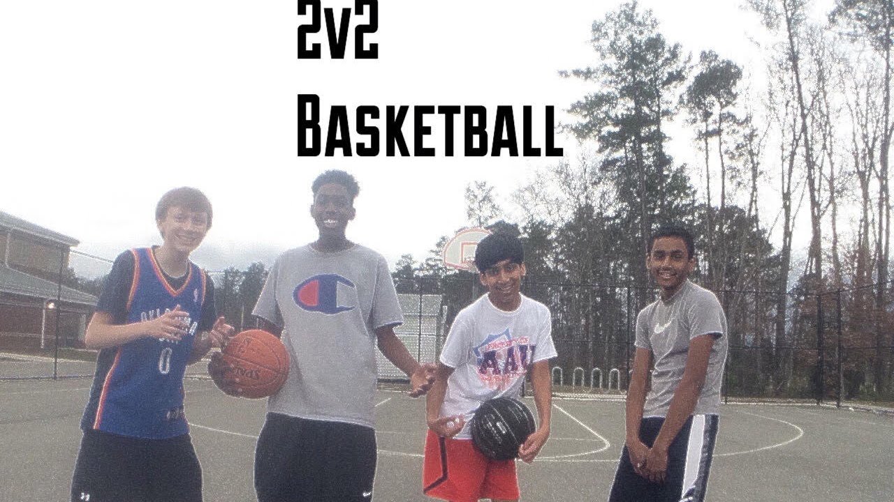 2v2 Basketball Youtube