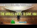The Angels Raced To Save Him ᴴᴰ┇OneUmmah Productions┇