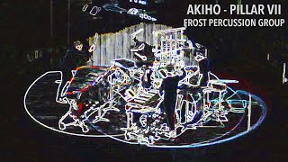 Frost Percussion Group LIVE - PILLAR VII by Andy Akiho