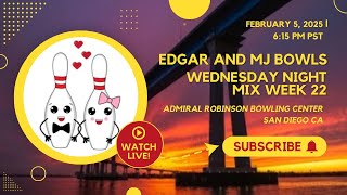 Wednesday Night Mix | Feb 5 | Admiral Robinson | San Diego #edgarandmjbowls #bowling #strike #league