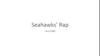 Seahawks’ Rap circa 1984