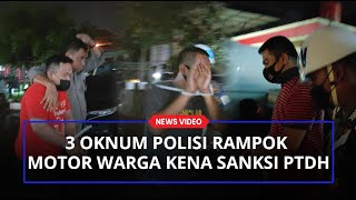 Terbukti Bersalah, Tiga Oknum POLISI Coba Rampok Motor Warga Dipecat Tidak Hormat