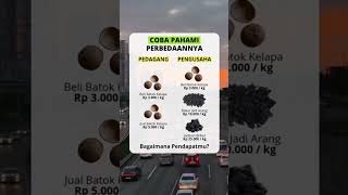 BEDA KONSEP PEDAGANG DAN PENGUSAHA #arangbriket #arang