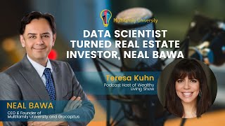 Podcast: Data Scientist Turned Real Estate Investor, Neal Bawa