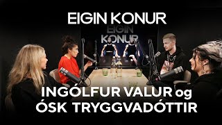 4. Ingólfur Valur og Ósk - Eigin Konur