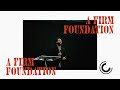 A Firm Foundation | Tim Timberlake | Celebration Church