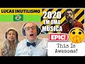 2020 EM UMA MÚSICA | LUCAS INUTILISMO | REACTION!🇧🇷