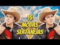 15 Modas Sertaneja Raiz Com Joel Amaral (MODÃO SERTANEJO)