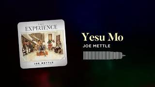 Joe Mettle - Yesu Mo (Audio slide)