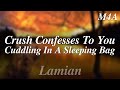 [M4A] Crush Confesses To You - Cuddling In A Sleeping Bag || Friends To Lovers ASMR RP