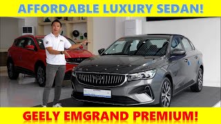 The GEELY Emgrand Premium is an Affordable Luxury Sedan! [Car Feature]