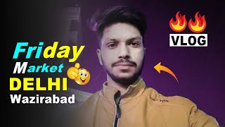 Life of student in wazirabad (Mukharji Nagar) Delhi | Wazirabad Friday Market | Techno Yt