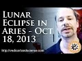 Vedic Astrology Lunar Eclipse in Aries October 18