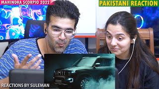 Pakistani Couple Reacts To Mahindra Scorpio 2022 | Promo | Highest Command Seating In It's Class