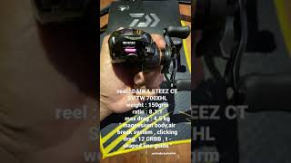 Reel : DAIWA STEEZ CT SV TW 700XHL #shorts