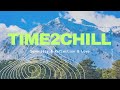 It's about Time2Chill【a light concept introduction to this channel】