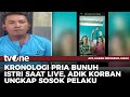 Fakta-fakta Kasus Suami Tikam Istri Saat Live Medsos | AKIS tvOne