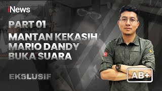 Eksklusif, Amanda Mantan Kekasih Mario Dandy Bicara! Part 01 #ABPlus 26/03