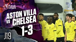 Highlights & Goals | Aston Villa vs. Chelsea 1-3 | Premier League | Telemundo Deportes