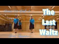 The Last Waltz / Beginner Line dance / Demo & Count