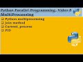Learn Python Parallel programming MultiProcessing  video 8