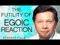 The Futility of Egoic Reaction & Navigating Our Awakening