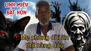 👹 Quỷ Nhập Tràng 👹 Mẹ Chồng  Đòi Ăn Thịt Nàng Dâu 👹 Linh Miêu Bắt Hồn