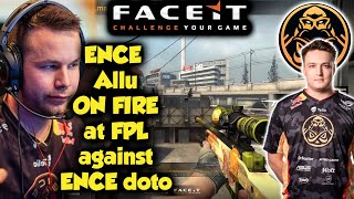ENCE Allu ON FIRE at FPL vs ENCE doto in Overpass
