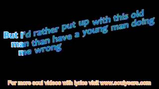 Candi Staton - I'd Rather Be an Old Man's Sweetheart (Than a Young Man's Fool) (with lyrics)
