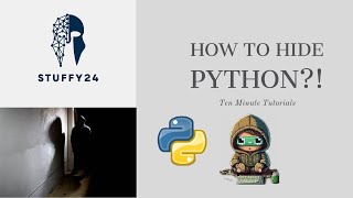 How to hide your python exploits!:Ten Minute Tutorials