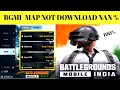 Battleground Mobile India Maps Not Downloading Nan% Error 🔥 BGMI Map Download Error 0.1Mb Error Fix