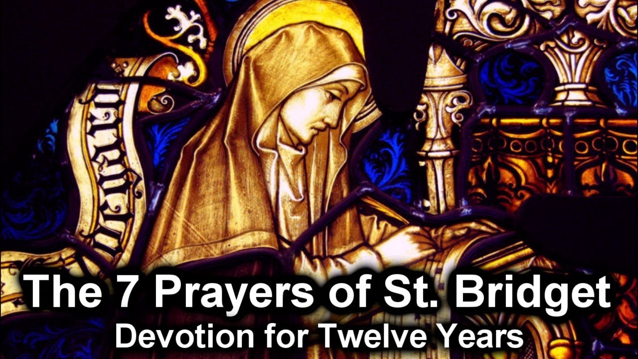St Bridget S 12 Years Prayer Devotion 7 Prayers Of St Bridget Youtube